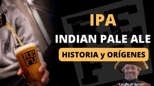 IPA, de moda pero: ¿Qué significa y de dónde viene? - REFU FÁBRICA ALTERNATIVA