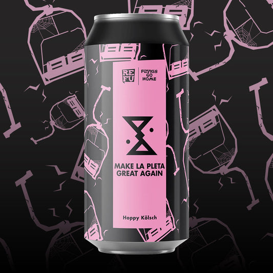 MAKE LA PLETA GREAT AGAIN collab Frykis Go Home | HOPPY KÖLSCH | PACK CERVEZA 44cl