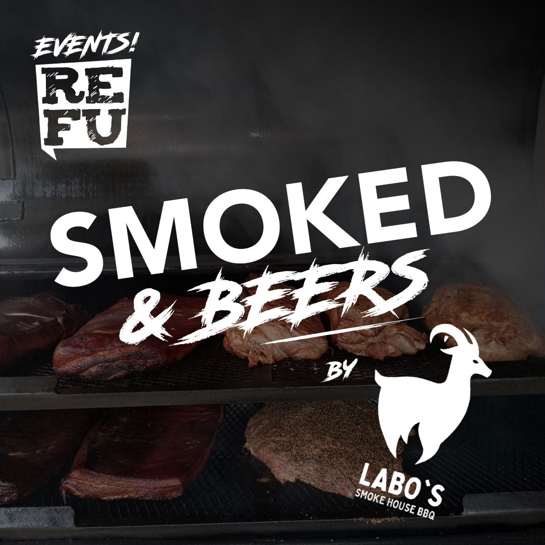 SMOKED & BEERS | LABO'S SMOKED HOUSE | REFU BIRRERIA